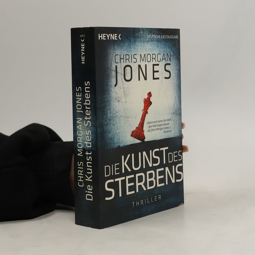 Chris Morgan Jones Die Kunst des Sterbens