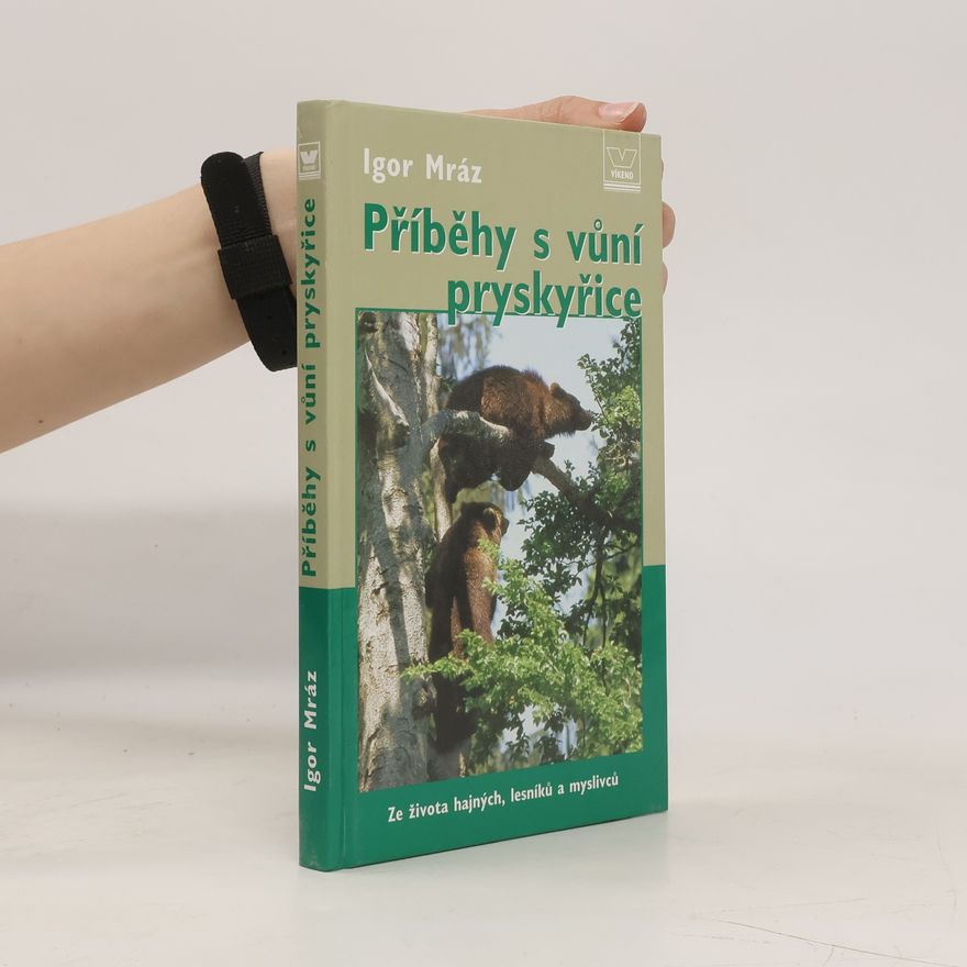 Igor Mráz Příběhy s vůní pryskyřice