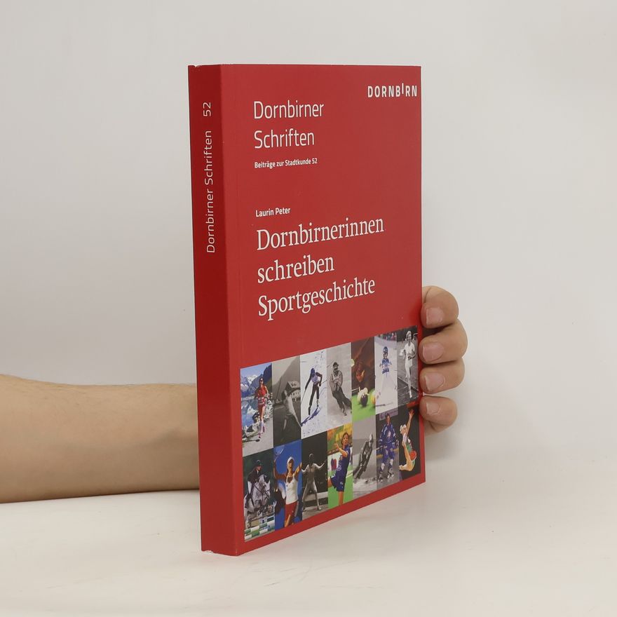 Peter Laurin Dornbirnerinnen schreiben Sportgeschichte
