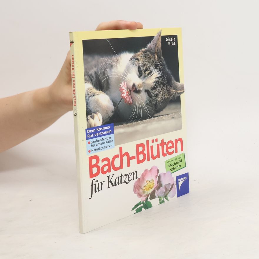 Gisela Kraa Bach-Blüten für Katzen