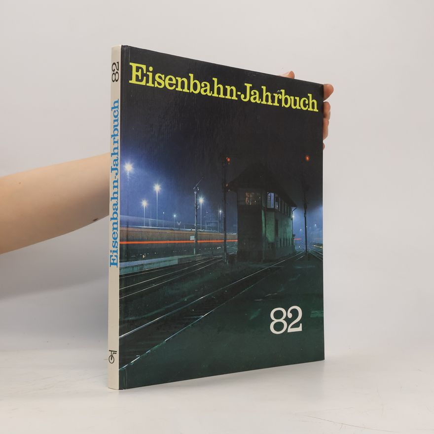 Various authors Eisenbahn-Jahrbuch 82