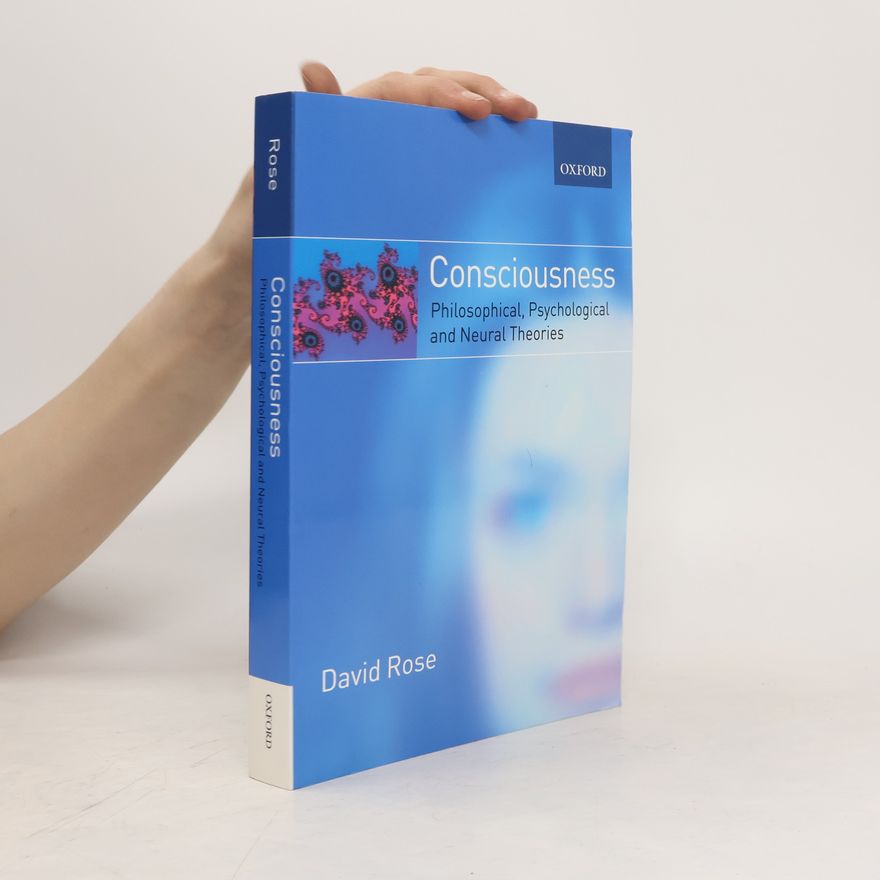 David Rose Consciousness