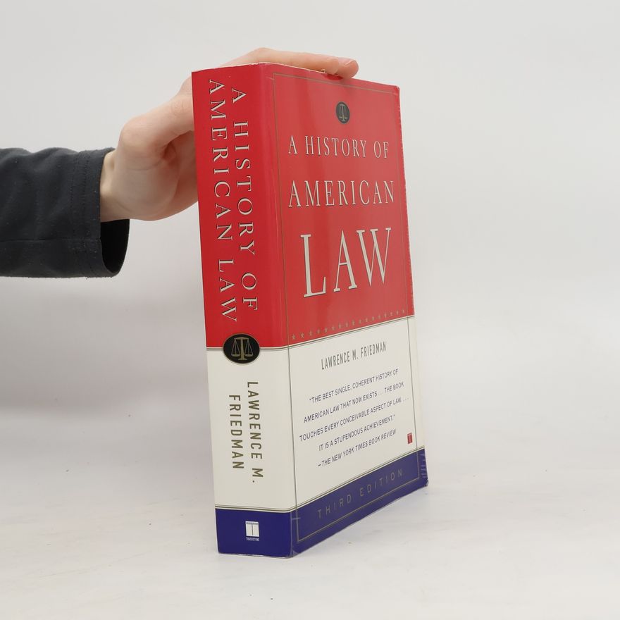 Lawrence Friedmann A History of American Law