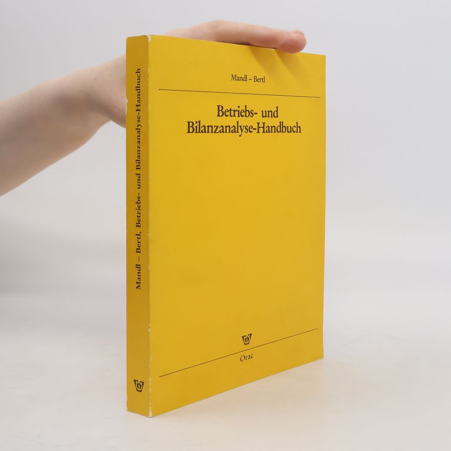 Dieter Mandl Betriebs- und Bilanzanalyse-Handbuch