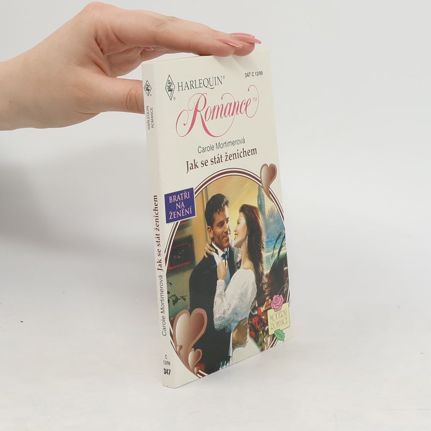 Carole Mortimer Jak se stát ženichem