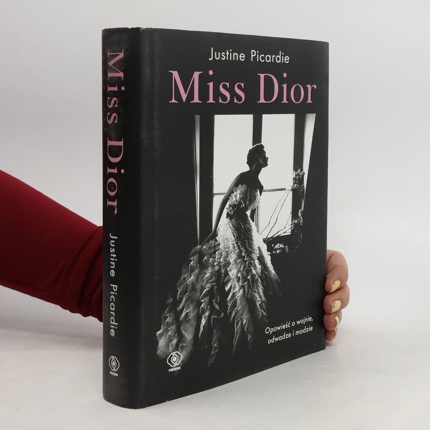 Justine Picardie Miss Dior