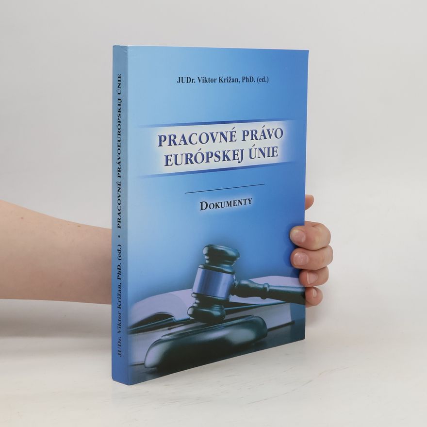 Viktor Križan Pracovné právo Európskej Únie