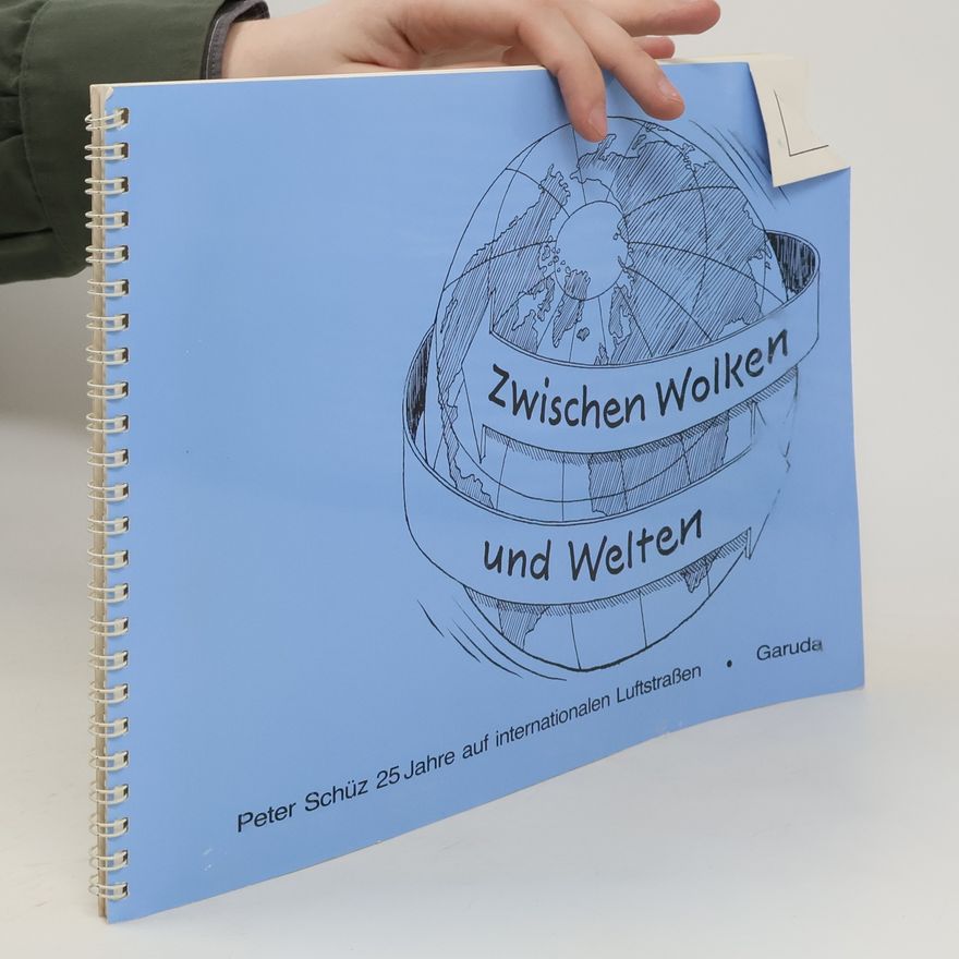 Peter Schüz Zwischen Wolken und Welten