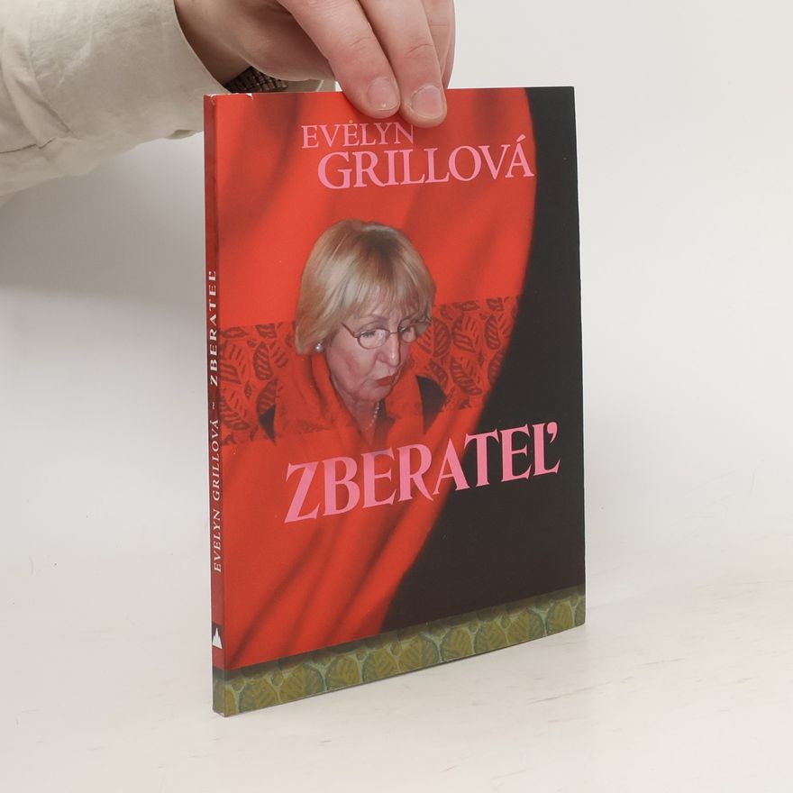 Evelyn Grill Zberateľ