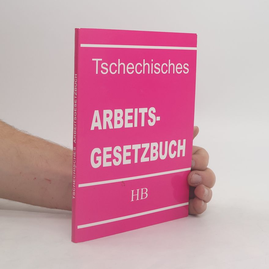 Autorenkollektiv Tschechisches Arbeitsgesetzbuch