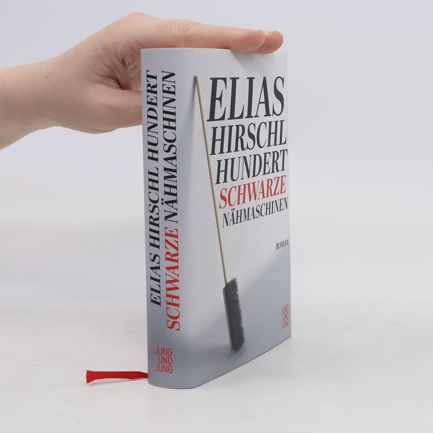 Elias Hirschl Hundert schwarze Nähmaschinen
