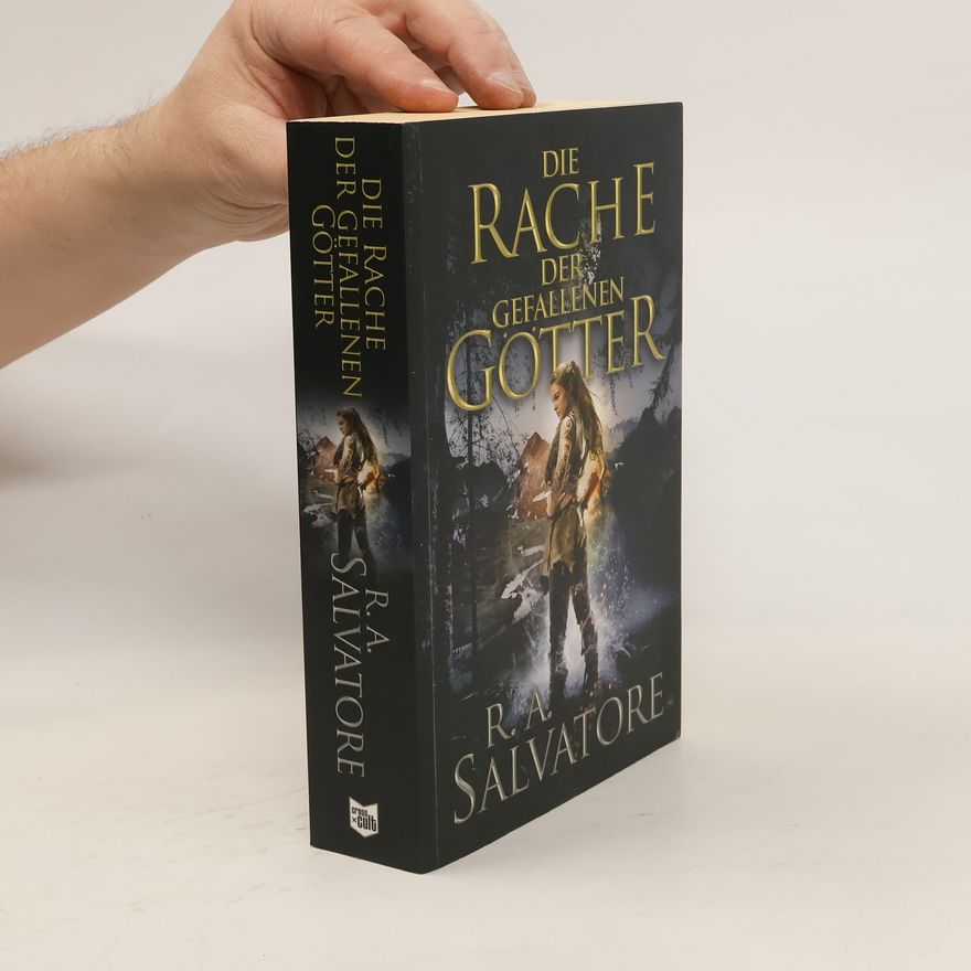 R. A. Salvatore Die Rache der gefallenen Götter