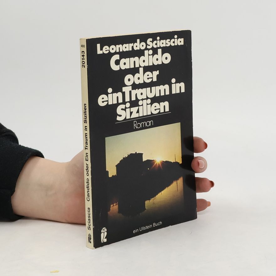 Leonardo Sciascia Candido oder ein Traum in Sizilien