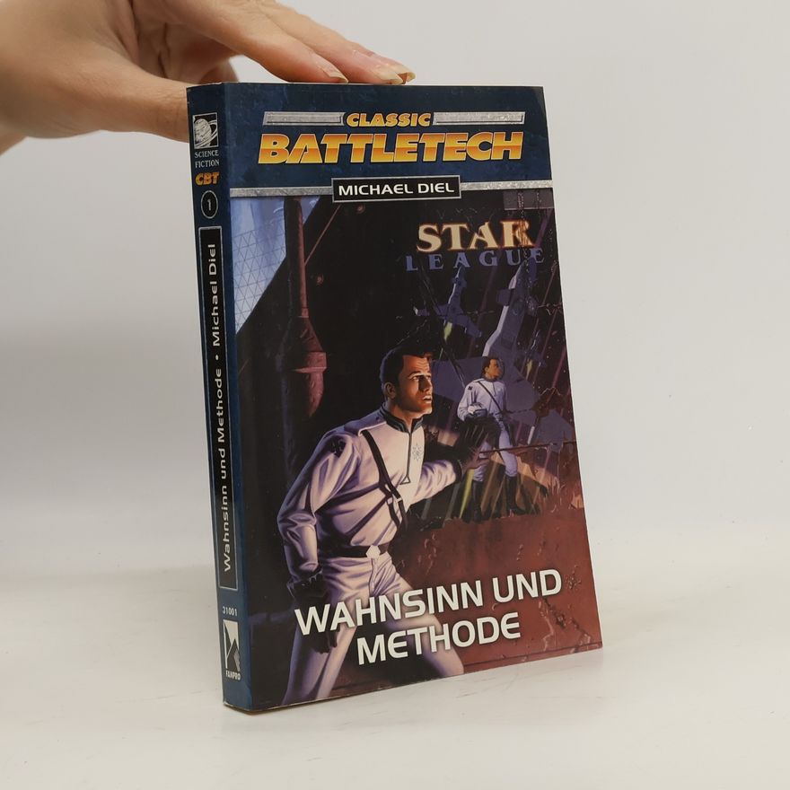 Catherine Beck Wahnsinn und Methode. BattleTech-Roman