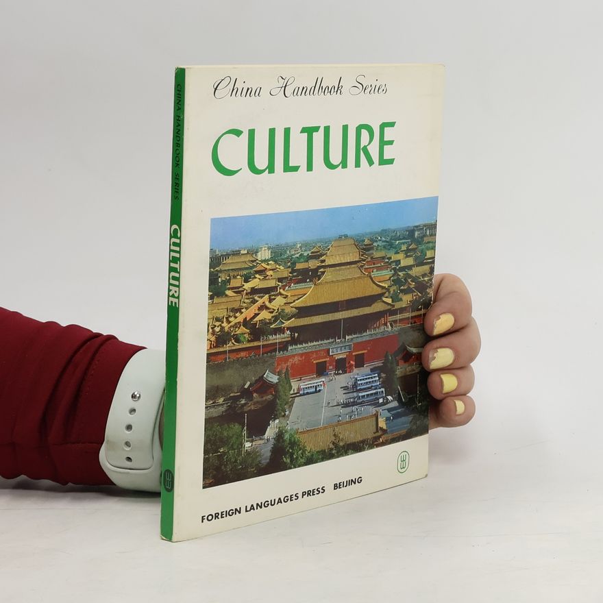Kolektiv autorů China Handbook Series. Culture