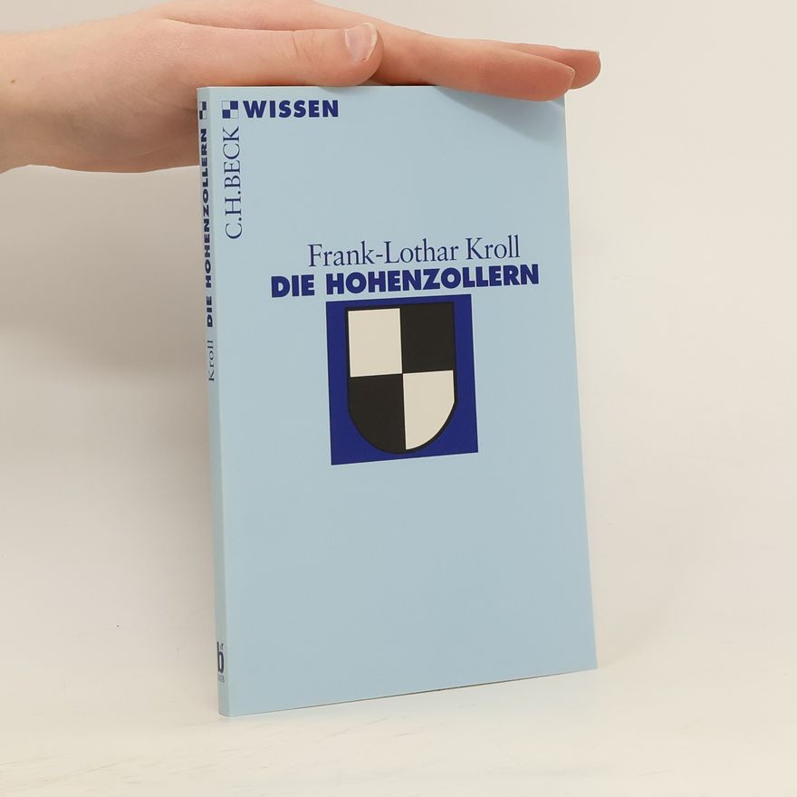 Frank Lothar Kroll Die Hohenzollern