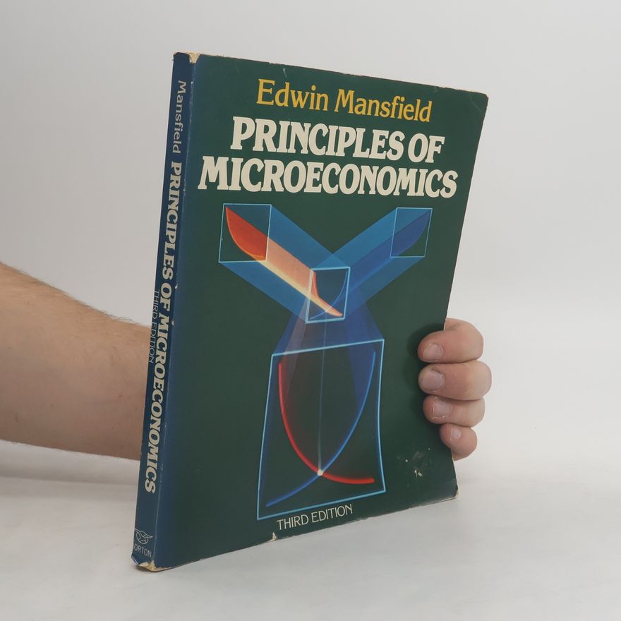 Edwin Mansfield Principles of Microeconomics
