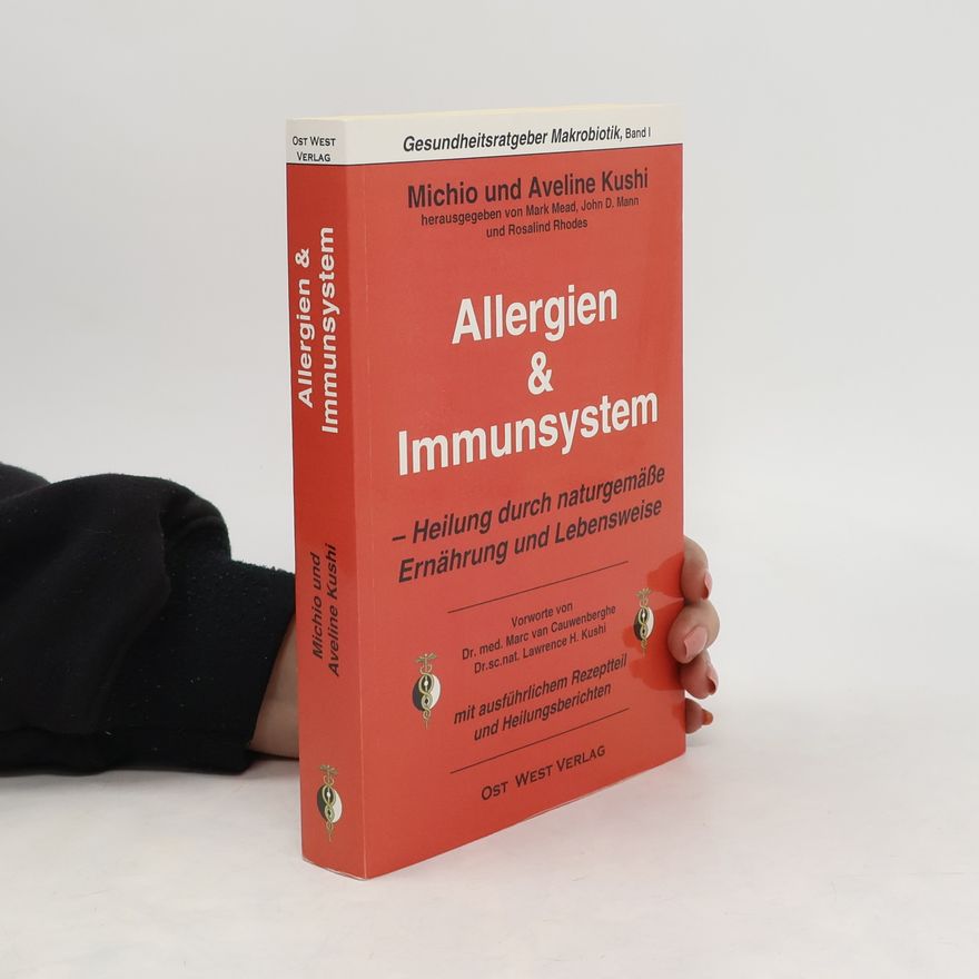 Michio Kushi Allergien & Immunsystem