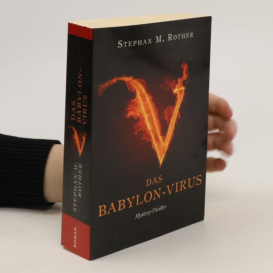 Stephan Rother Das Babylon-Virus