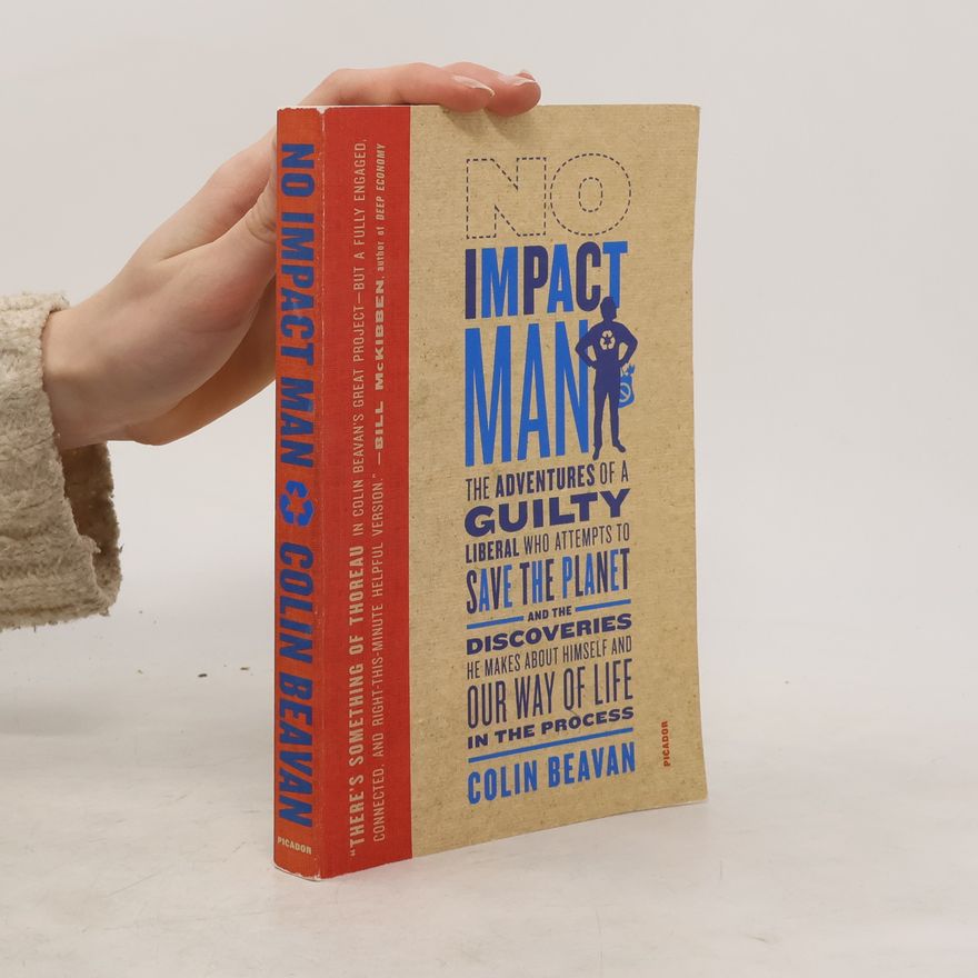 Colin Beavan No Impact Man