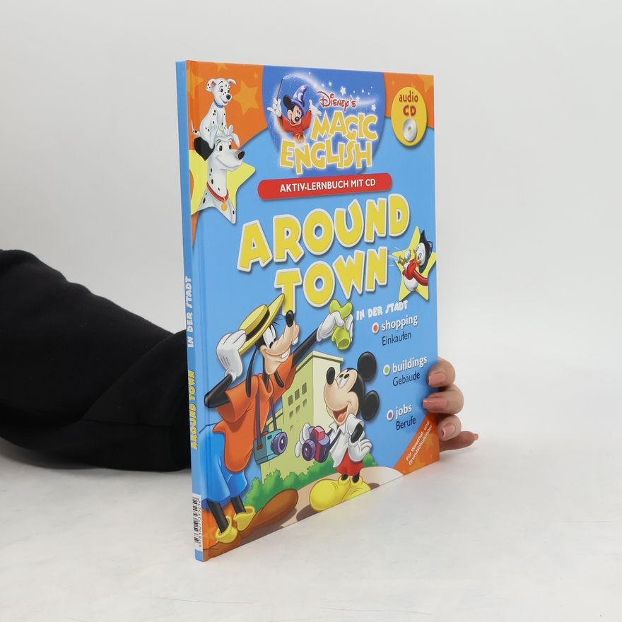 Various authors Disney's Magic English. Around Town