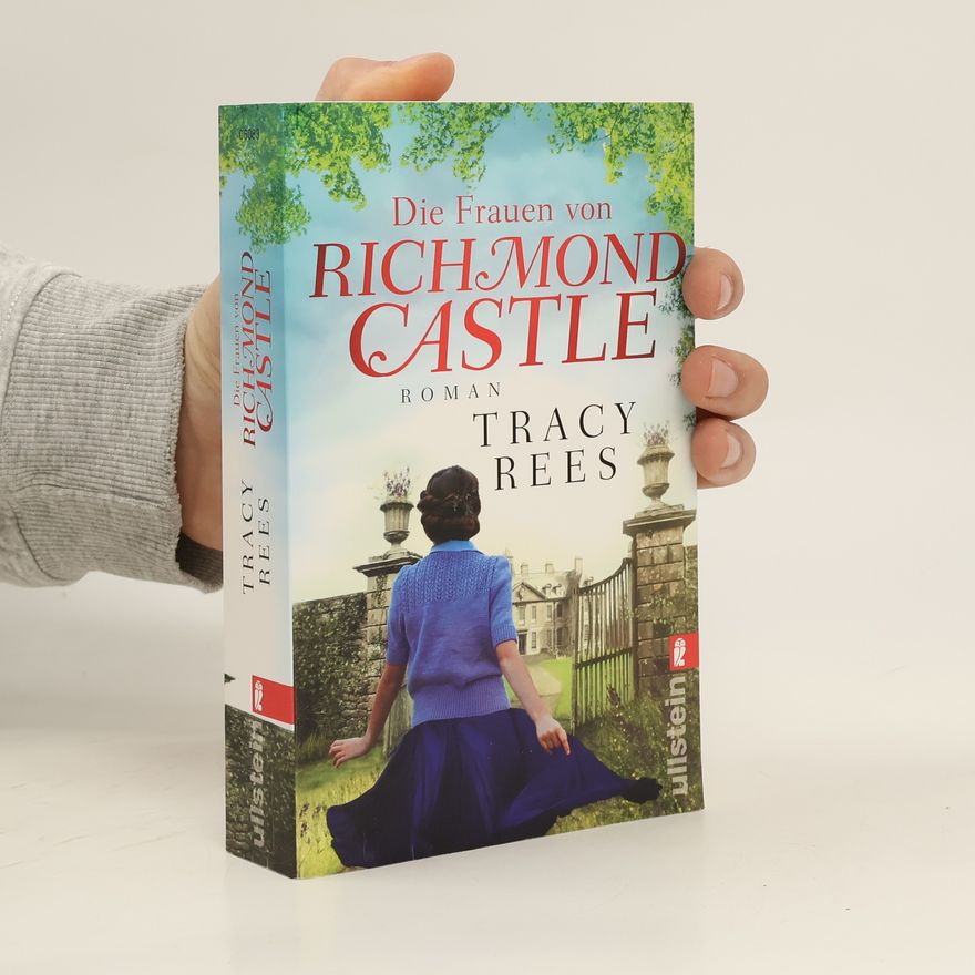 Tracy Rees Die Frauen von Richmond Castle