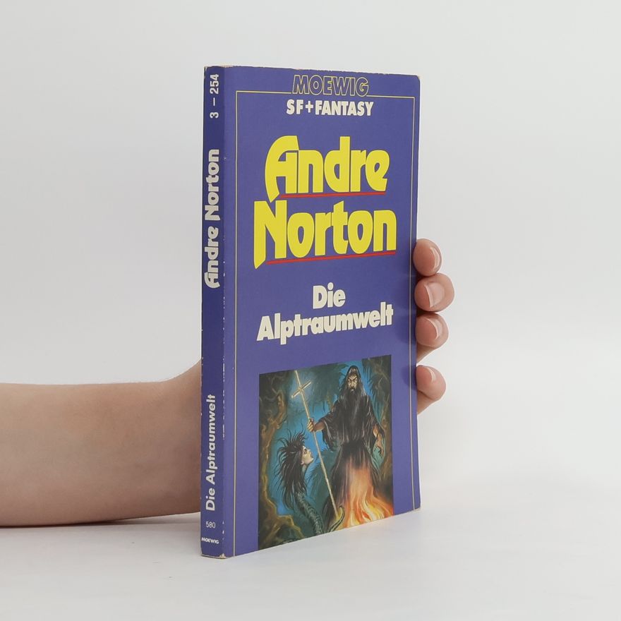 Andre Norton Die Alptraumwelt