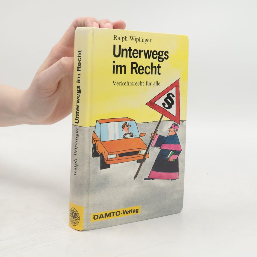 Ralph Wiplinger Unterwegs im Recht