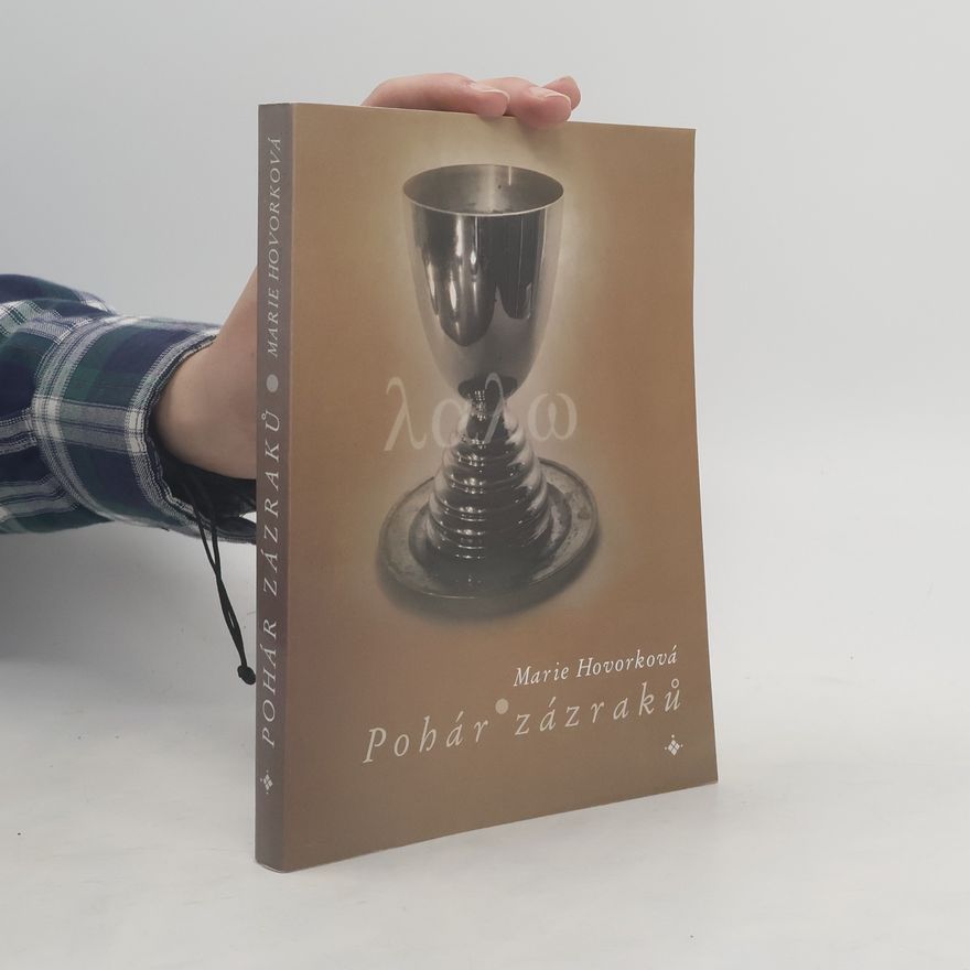 Marie Hovorková Pohár zázraků