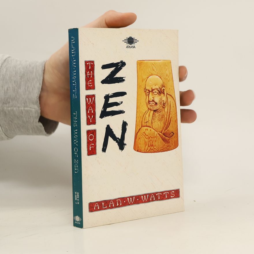 Alan Watts The Way of Zen