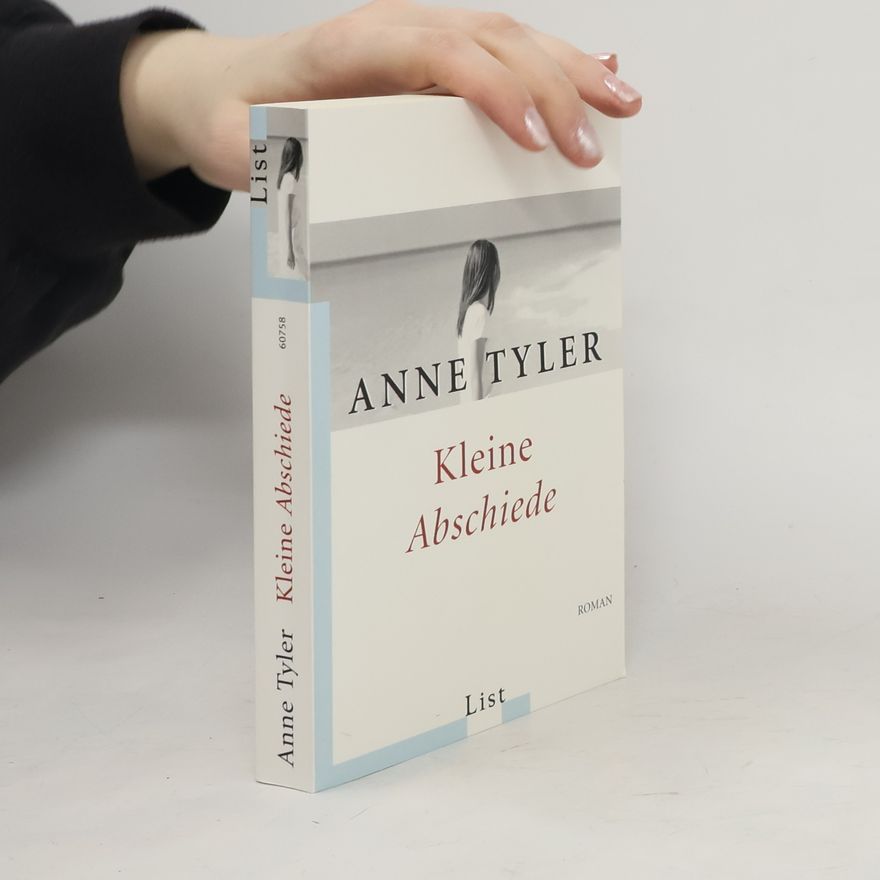 Anne Tyler Kleine Abschiede
