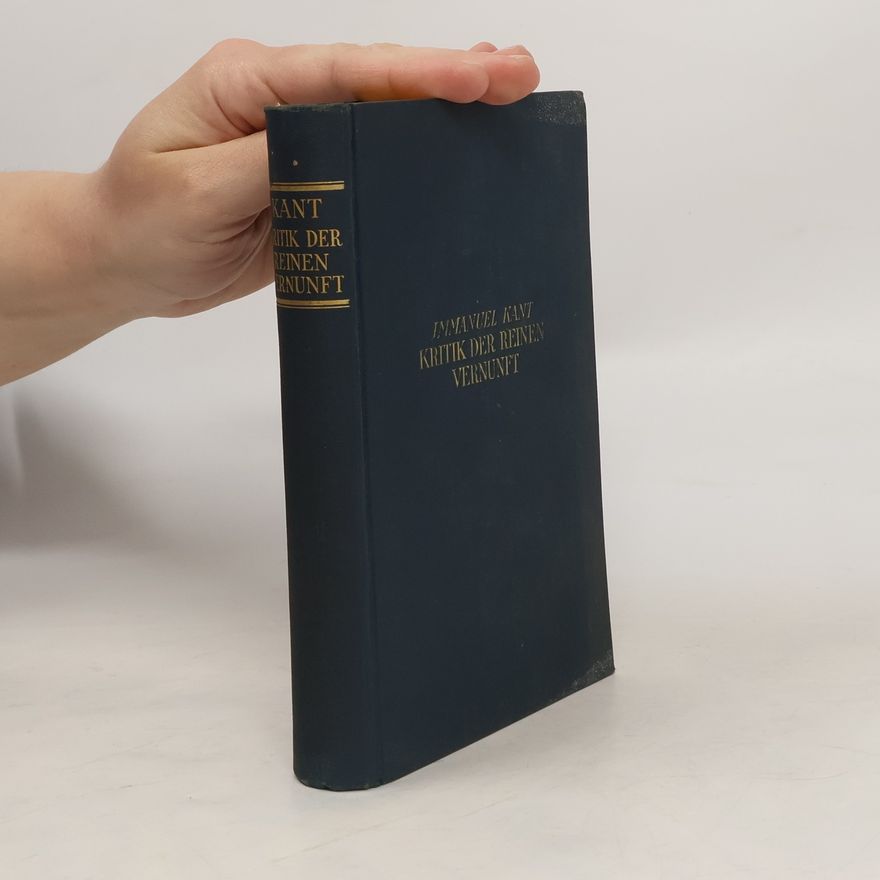 Immanuel Kant Kritik der reinen Vernunft