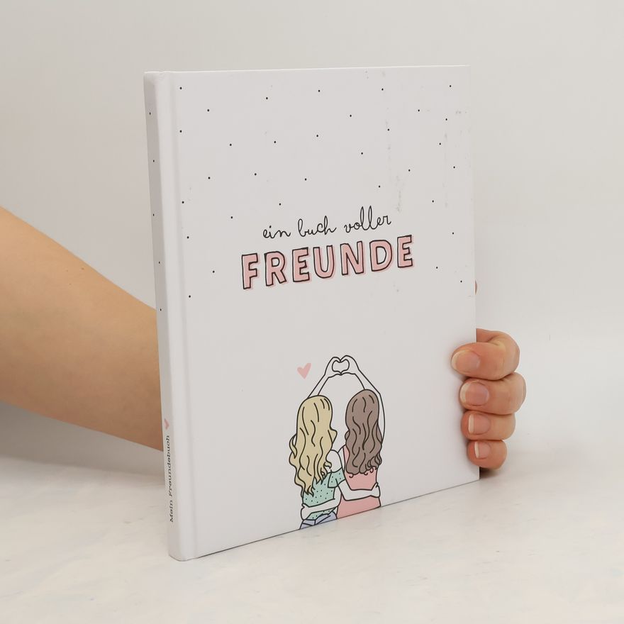 Kolektiv autorů Ein Buch Voller Freunde