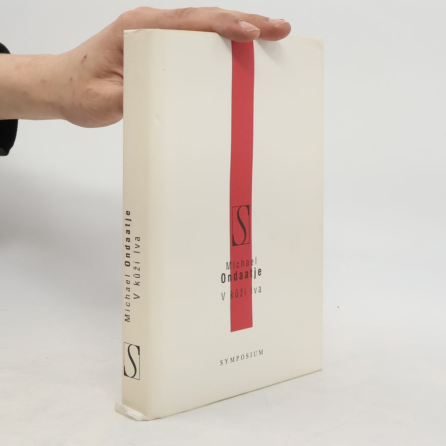 Michael Ondaatje V kůži lva