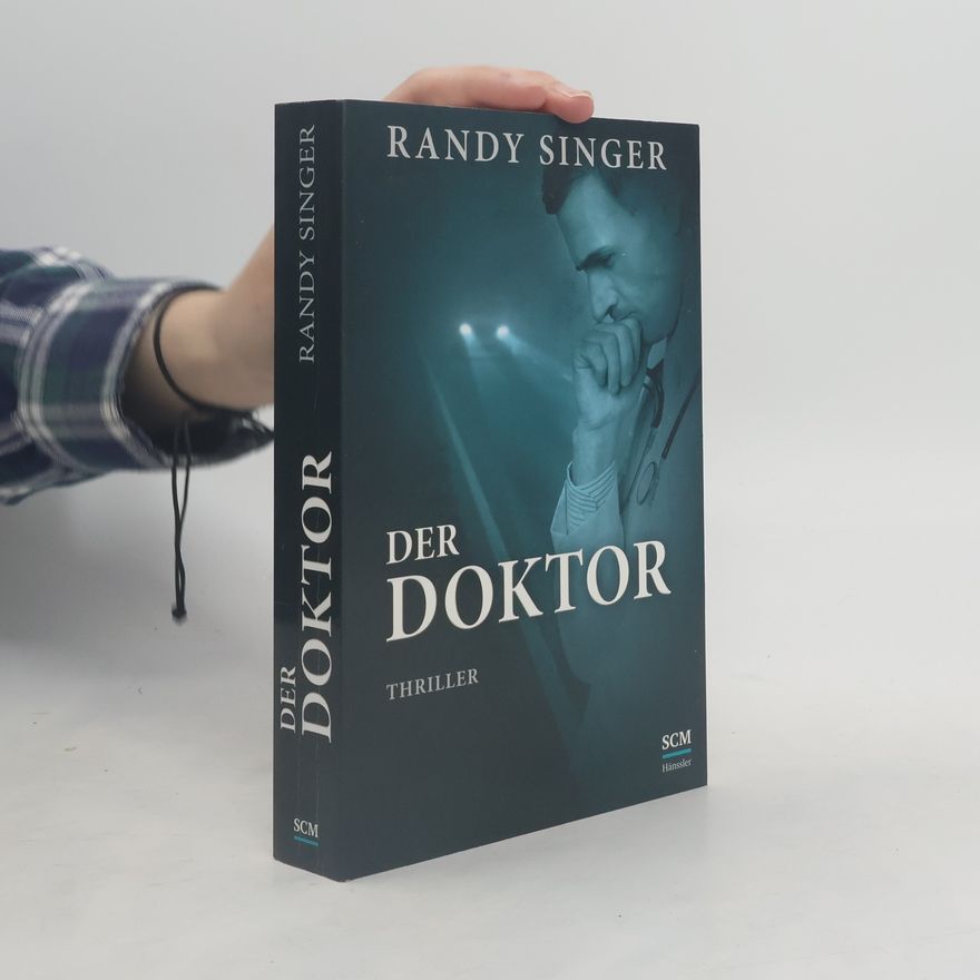 Randy Singer Der Doktor