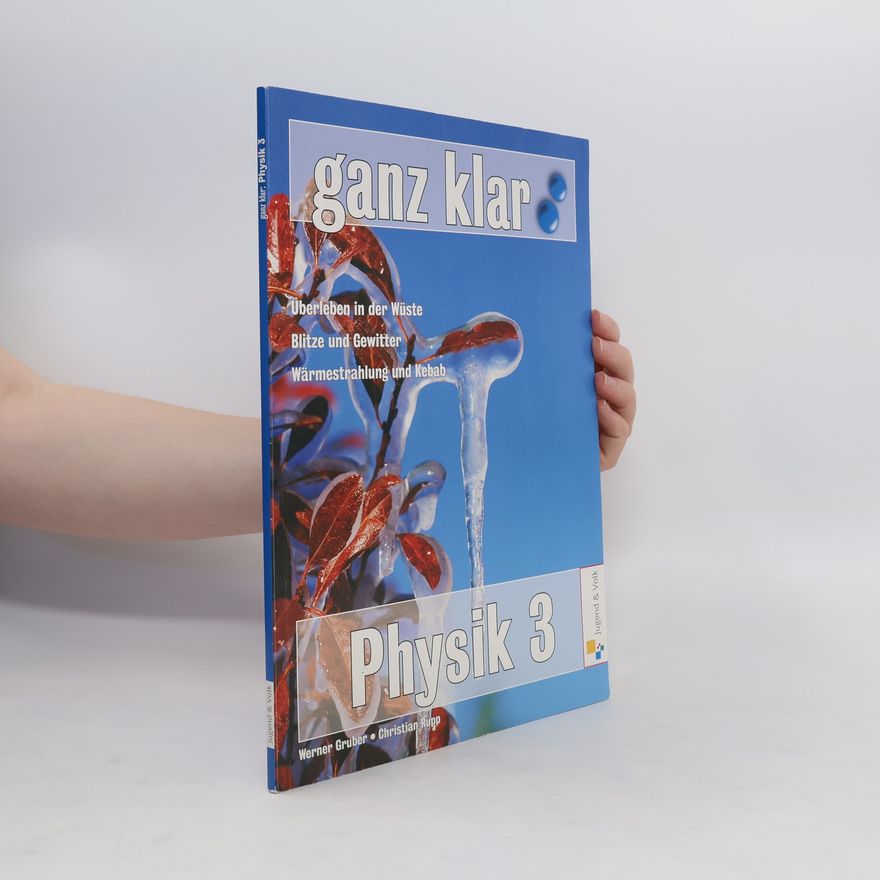 Collectif d'auteurs Ganz klar: Physik 3