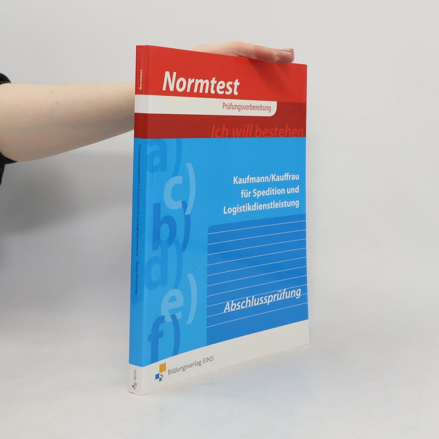 Gerhard Buckner Kaufmann/-frau für Spedition und Logistikdienstleistungen, Vorbereitung auf die Abschlussprüfung