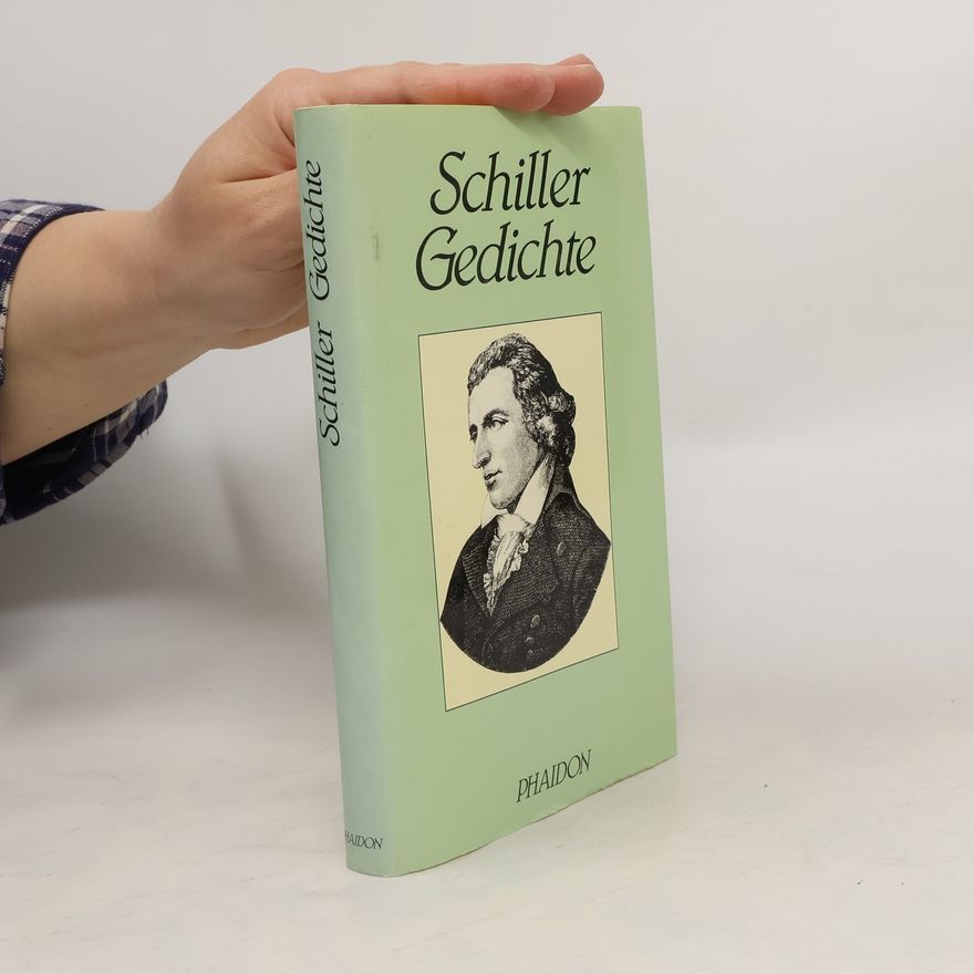 Friedrich Schiller Schiller Gedichte