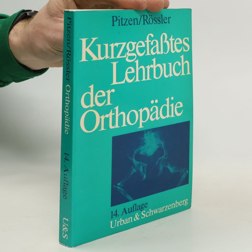 Peter Pitzen Kurzgefasstes Lehrbuch der Orthopädie