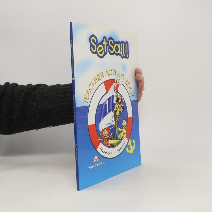 Elizabeth Gray Set Sail. Teacher's Activity Book