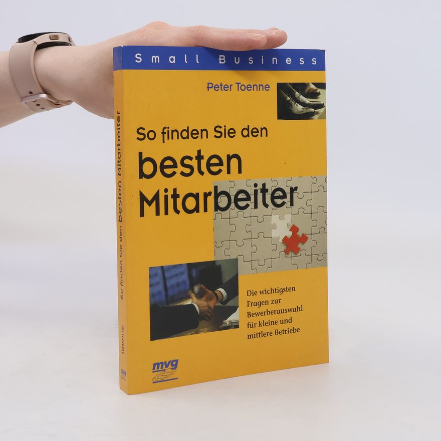 Peter Toenne So finden Sie den besten Mitarbeiter