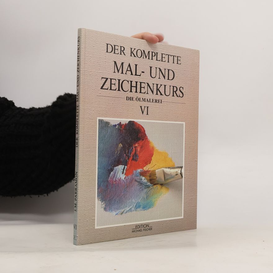 Autorenkollektiv Der komplette Mal- und Zeichenkurs VI