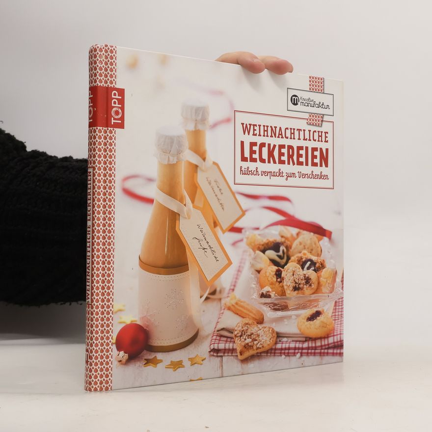 Anne Iburg Weihnachtliche Leckereien - hübsch verpackt zum Verschenken