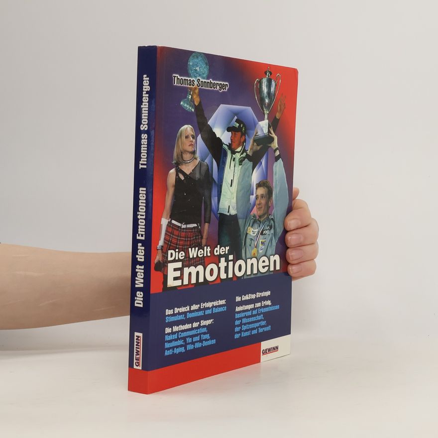 Thomas Sonnberger Die Welt der Emotionen