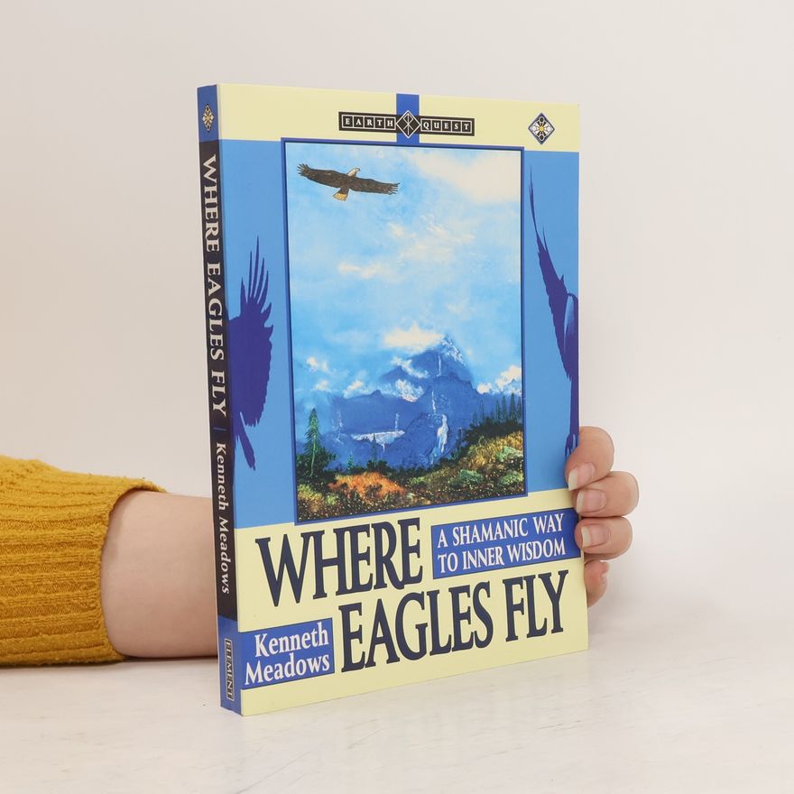 Kenneth Meadows Where Eagles Fly