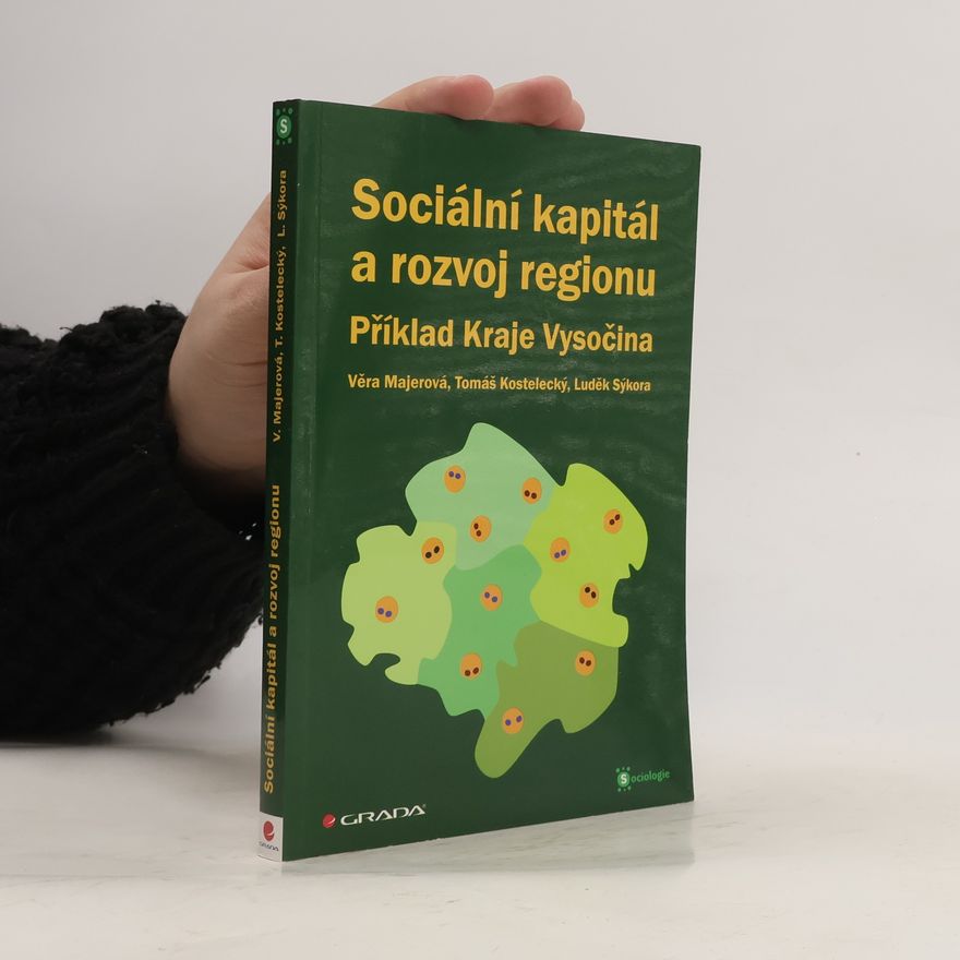 Luděk Sýkora Sociální kapitál a rozvoj regionu