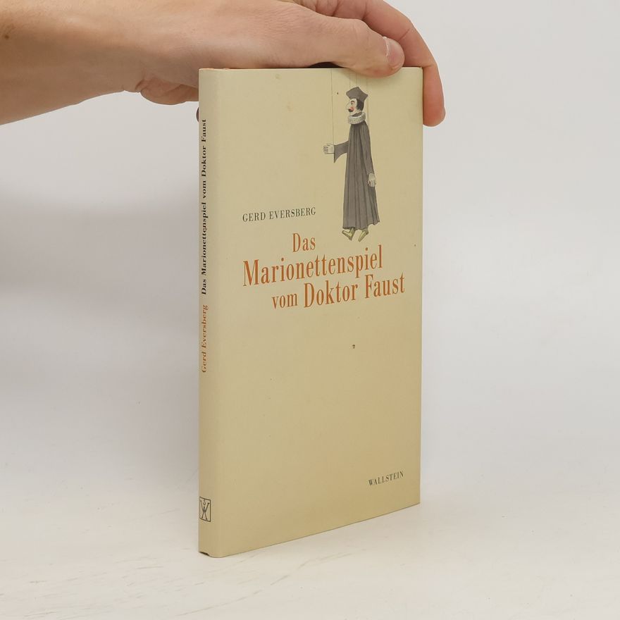 Gerd Eversberg Das Marionettenspiel vom Doktor Faust