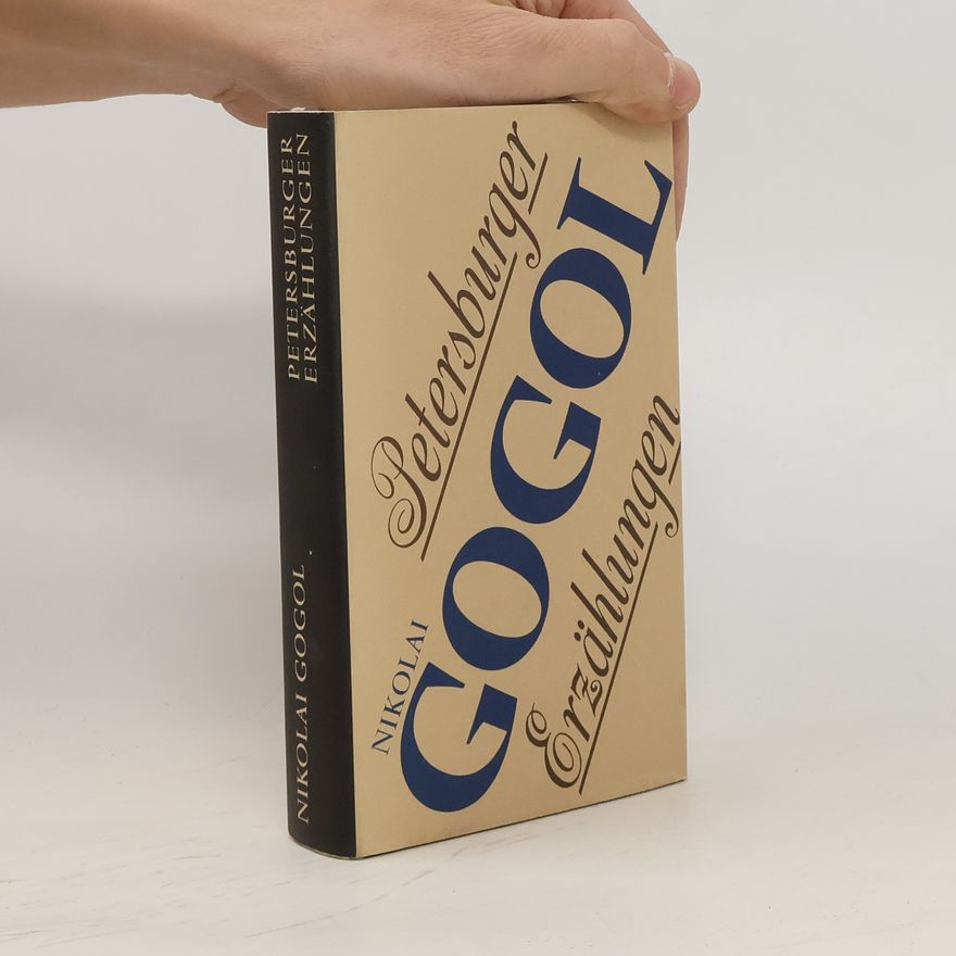 Nikolaj Vasiljevič Gogol Petersburger Erzählungen