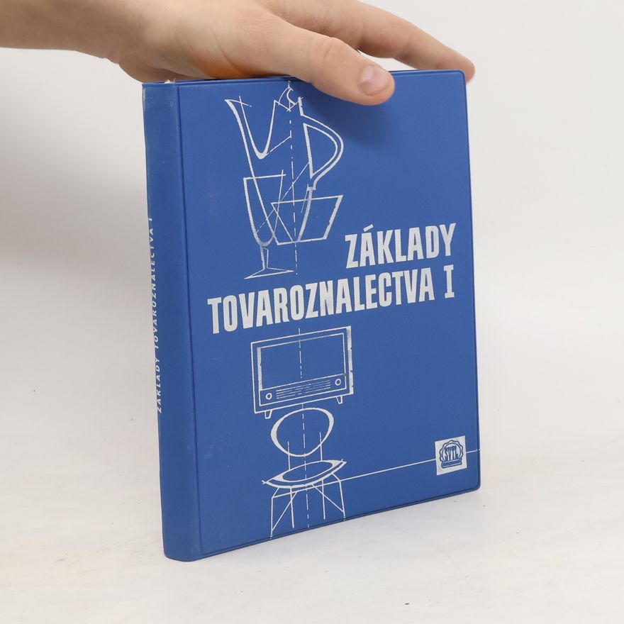 Ludovít Schwaer Základy tovaroznalectva I