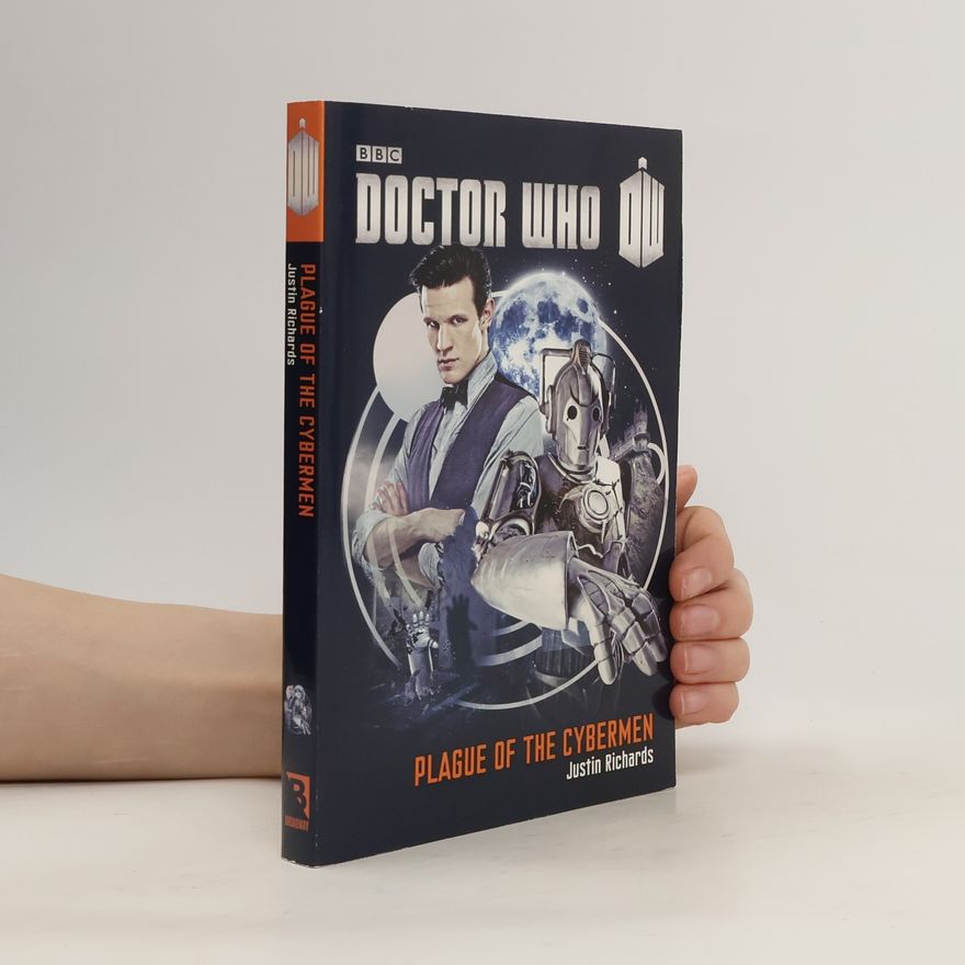Justin Richards Doctor Who. Plague of the Cybermen